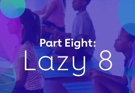 Part Eight: Lazy 8