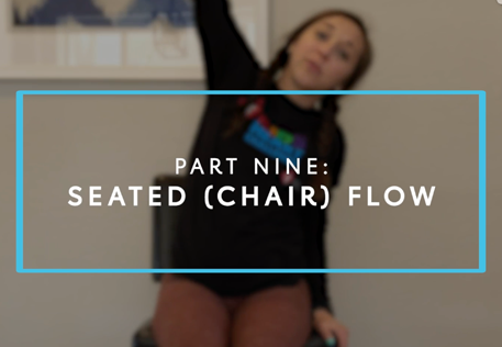 Part Nine: Seated (Chair) Flow